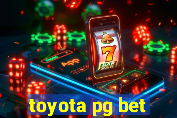 toyota pg bet